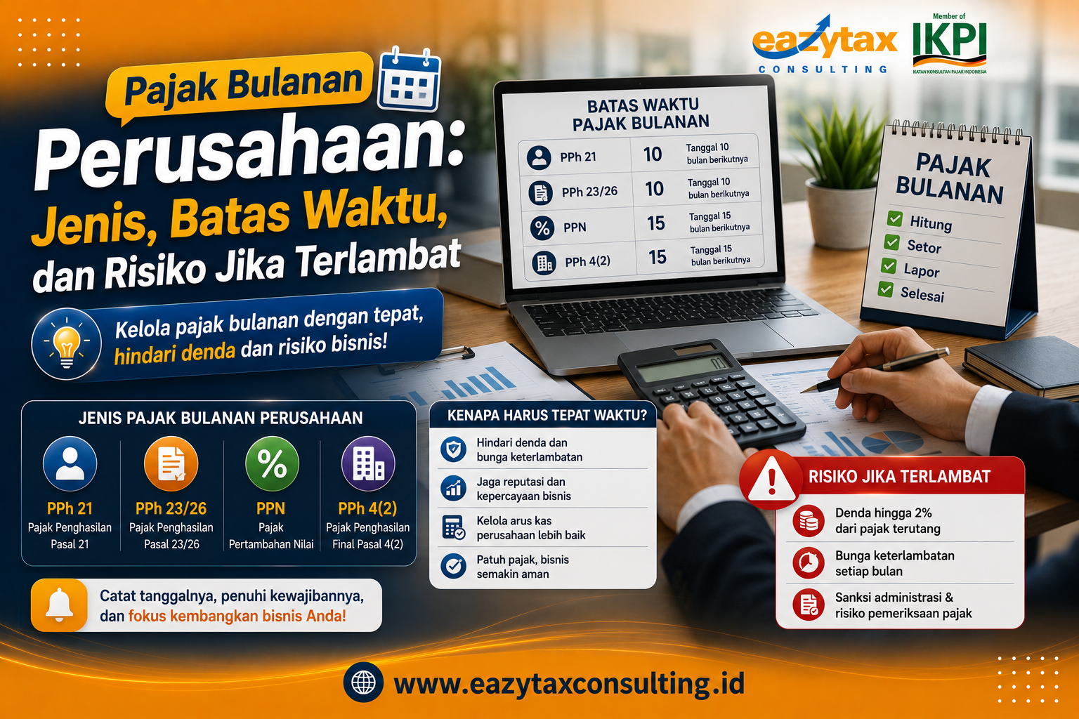 Pajak Bulanan Perusahaan Jenis Batas Waktu dan Risiko Jika Terlambat